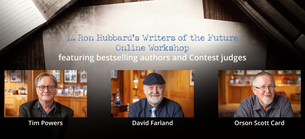 L. RON HUBBARD’S WRITERS OF THE FUTURE Online Workshop L. RON HUBBARD’S Writers of the Future - Online Workshop - FREE 1